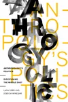 Anthropologys Politics