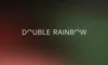Double Rainbow Case Study 1